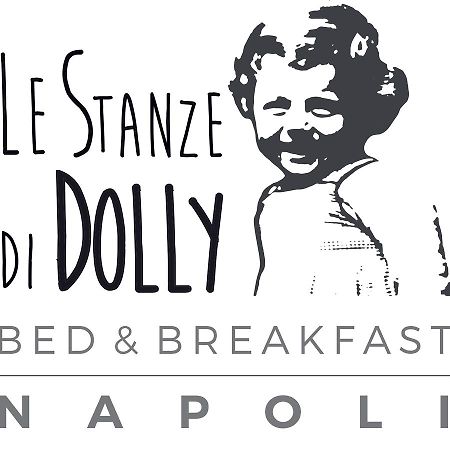 Le Stanze di Dolly Bed and Breakfast Napoli Esterno foto